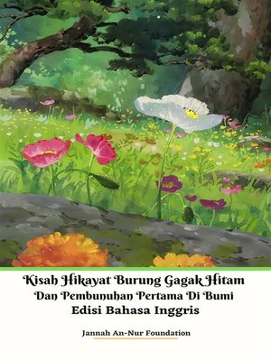 cover image of Kisah Hikayat Burung Gagak Hitam Dan Pembunuhan Pertama Di Bumi Edisi Bahasa Inggris